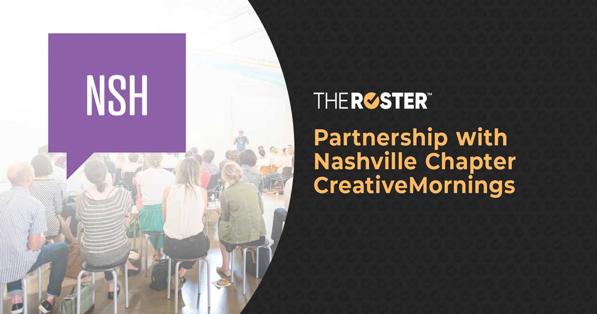The Roster Agency Sponsors Nashville Chapter CreativeMornings